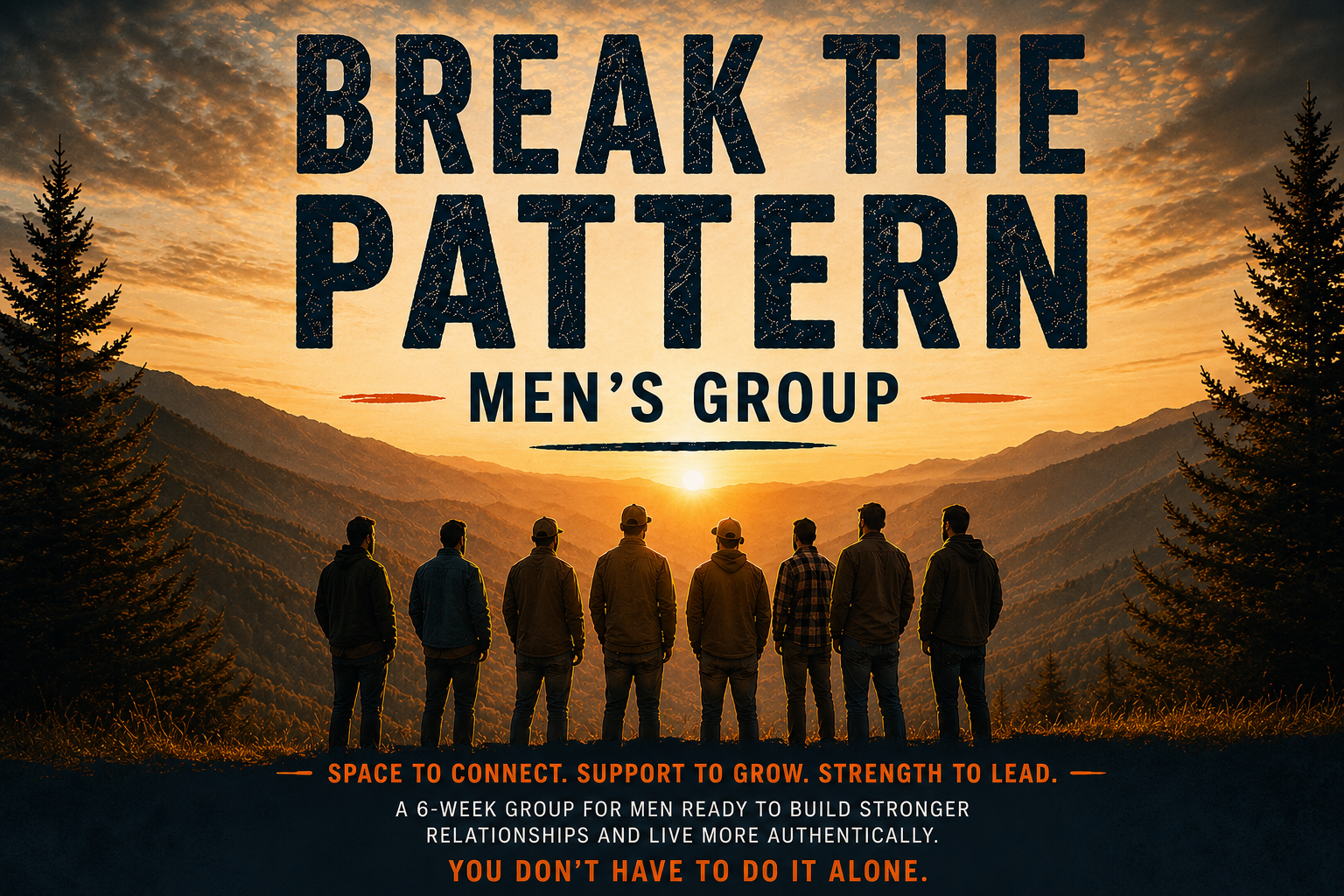 Break the Pattern Men's Group — a group of men standing together looking out over a mountain sunset; a six-week in-person therapy group for men in Midtown Toronto